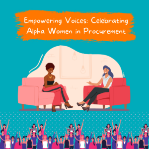 Celebrating Alpha Women in Procurement