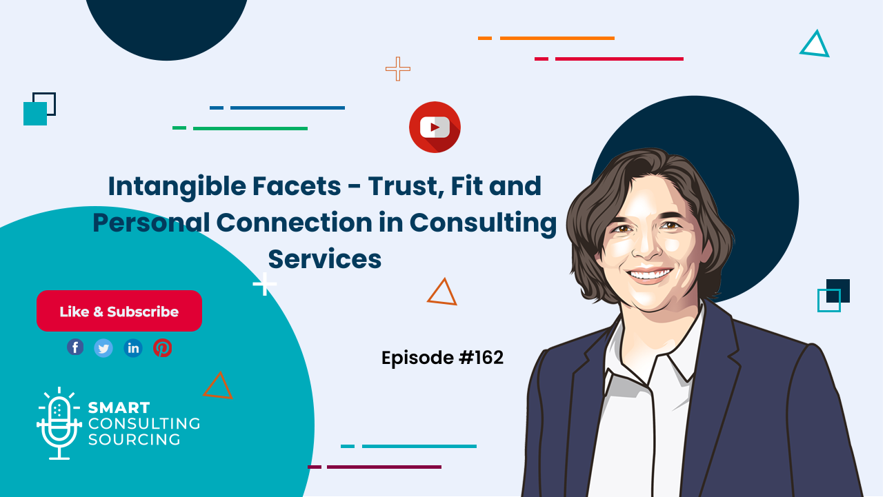 Intangible Facets – Trust, Fit and Personal Connection in Consulting Services