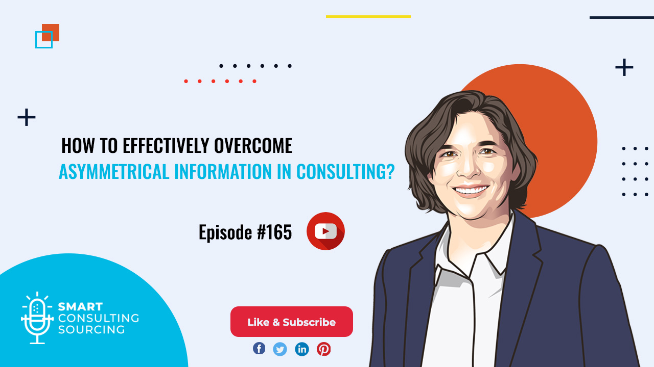 How to Effectively Overcome Asymmetrical Information in Consulting?